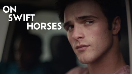 On Swift Horses (2024)