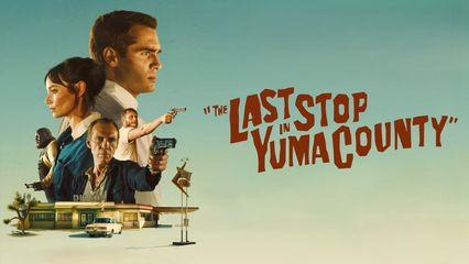 The Last Stop in Yuma County (2023)