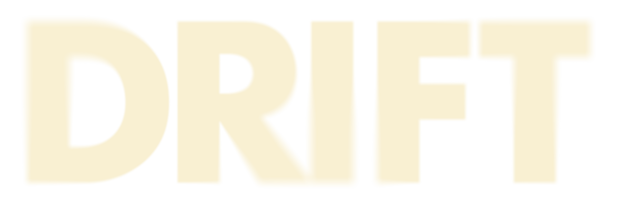 Drift